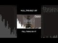 Forsaken UST - NULL_TROUBLE [NULL CONCEPT SKIN FOR NOLI][SHORTVER]
