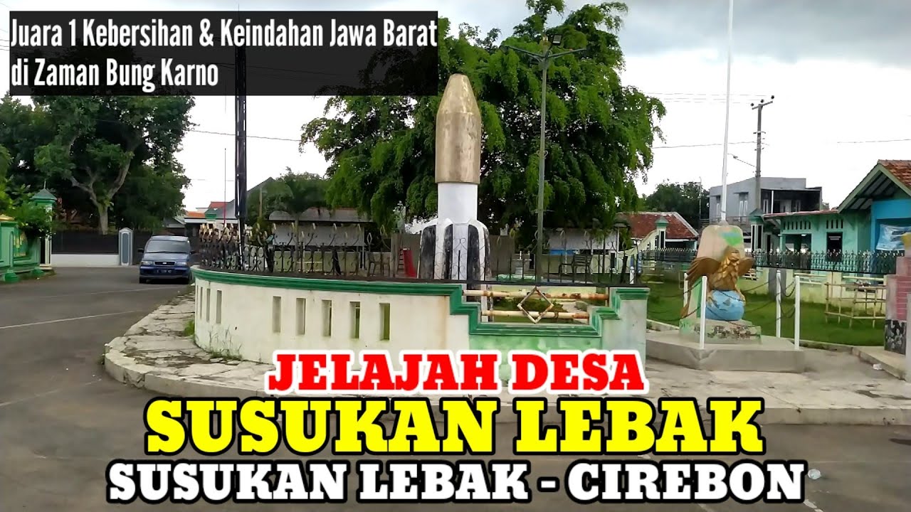 Motovlog Explore Desa Susukan Lebak Kec Susukan Lebak Kabupaten Cirebon