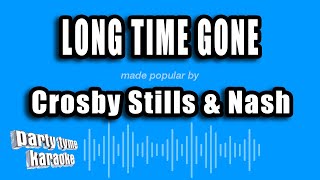 Crosby Stills & Nash - Long Time Gone (Karaoke Version)
