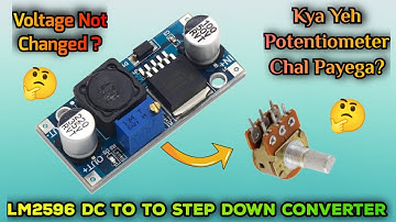 LM2596 DC TO DC Converter Repair | LM2596 Dc-Dc Buck Converter Repair | Buck Converter | LM2596
