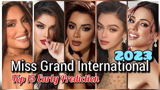 Miss Grand International 2023 Top 15 early prediction