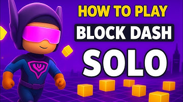 How to play Solo Block Dash (NO CLICKBAIT) 