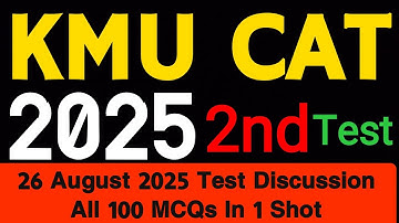 KMU-CAT 2nd Test 2025 | Today KMU-CAT Test | 26 August 2025 | 2nd KMU-CAT Test | @startsmart62 |