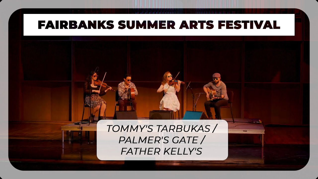 Tommy's Tarbukas / Palmer's Gate / Father Kelly's | FSAF 2022