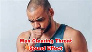 Man Clearing Throat Sounds Noises | Film & Sound Effects No Copyright