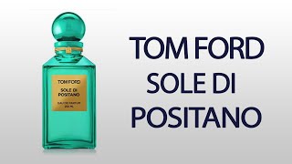 Мох в сочетании с цитрусом - Tom Ford Sole di Positano.