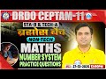 DRDO CEPTAM 11 Classes | DRDO Maths Classes | Number System Practice Questions | STA B &amp; Tech A