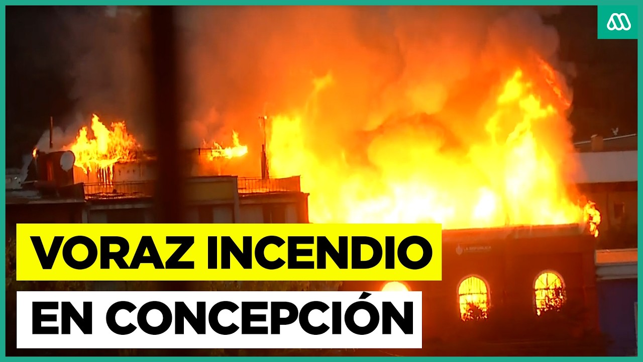 Feroz incendio consumió un edificio patrimonial con 120 años de historia en Concepción