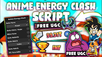 *UPDATED* Anime Energy Clash Simulator Script (PASTEBIN 2023) (GET UGC,WIN ANY BOSS, EGG HATCH)