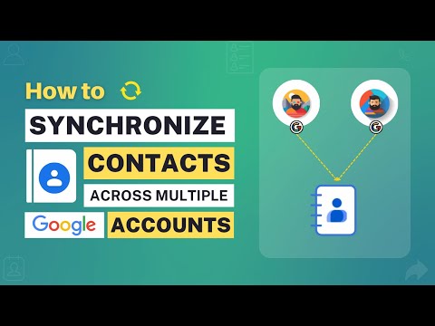 Synchronize Google Contacts Between Multiple Accounts | Share Google Contacts with Other Accounts