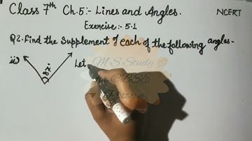 Chapter 5 Lines and Angles/ Ex- 5.1 Question 2/ Class 7 NCERT maths/@M. S Study for CBSE Pattern