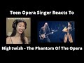 Teen Opera Singer Reacts To NIGHTWISH - The Phantom Of The Opera