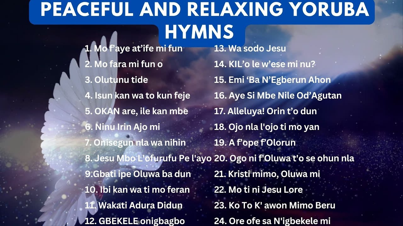 Peaceful and Relaxing Yoruba Hymns Compilation || Adebunmi