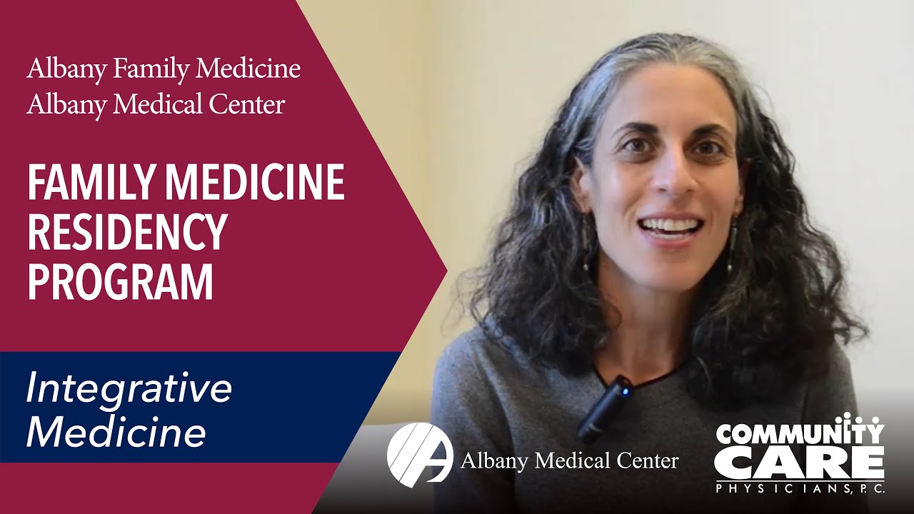 INTEGRATIVE MEDICINE Albany Family Medicine AMC Residency Program