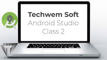 Android App Development Class 2 | Tutorial | Basic | Beginners full Course in Urdu | Techwem Soft