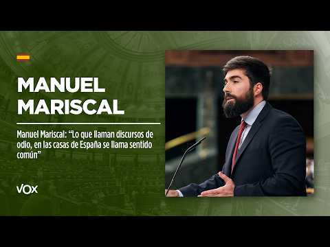 Manuel Mariscal: “What they call hate speech, in Spanish households is called common sense”