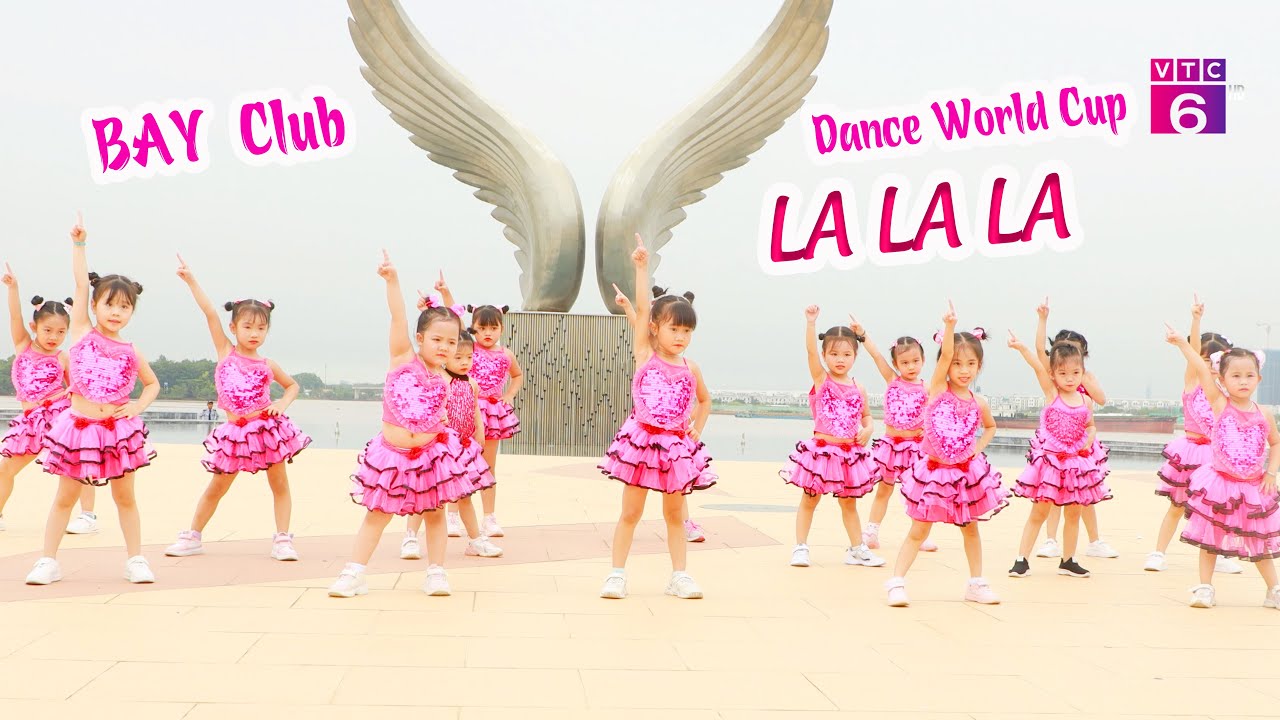 Dance LA LA LA (Brasil 2014) - BAY Club