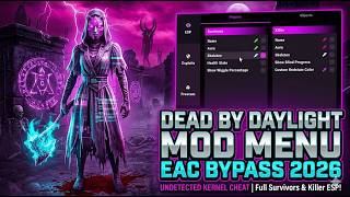 [NEW] DBD Mod Menu 2026 | EAC BYPASS | Full ESP, Wallhack & Speedhack | Undetected