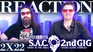 Ghost in the Shell: Stand Alone Complex 2x22 REACTION!!