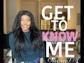 Get To Know Me | Olineece Croomes