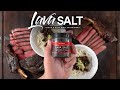 I used LAVA Salt on Steaks and this happened!