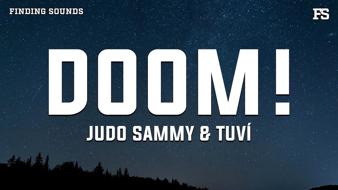 Watch Judo Sammy & TUVÍ - DOOM! (Lyrics) on YouTube Watch Judo Sammy & TUVÍ - DOOM! (Lyrics) on YouTube