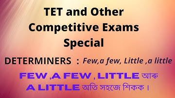 Determiners ll Use of Few,a few, Little,a little ll Assam TET and Other Competitive Exams ll