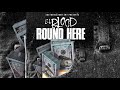 Lil Blood Round Here mp3