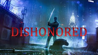 DISHONORED - Epic Dark Dramatic/ Intense Hybrid Action Orchestral Music Mix