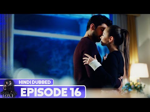  Endless Love - Episode 16 | Hindi Dubbed | Kara Sevda