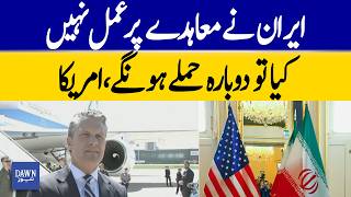 US Warns Iran: New Attacks If Deal Not Followed | Dawn News