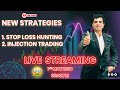 Stop loss hunting i injection trading i new strategies i rakesh bansal