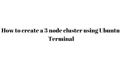 How to create a 3 node cluster in YugabyteDB using ubuntu