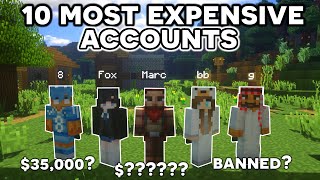 The Story of Minecrafts 10 Most EXPENSIVE ACCOUNTS...