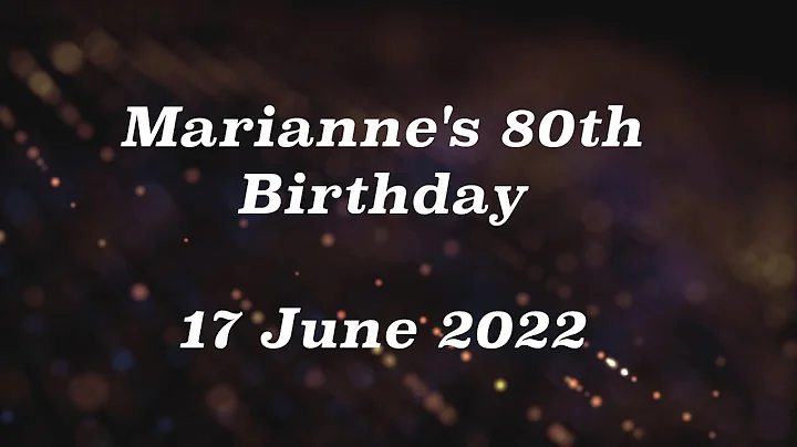 Marianne Wyatt's 80th Birthday - 17 June 2022