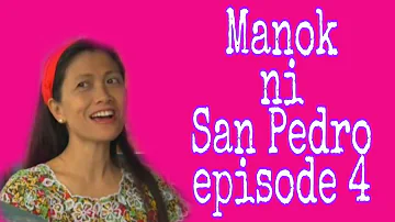 MANOK NI SAN PEDRO (COMPI 4) COMEDY FANTASY SERYE