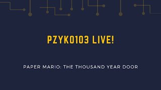 Paper Mario: The Thousand Year Door - First Playthrough - Day 3 - pzyko103 Live!