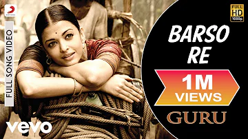 A.R. Rahman - Barso Re Best Video|Guru|Aishwarya Rai|Shreya Ghoshal|Uday Mazumdar