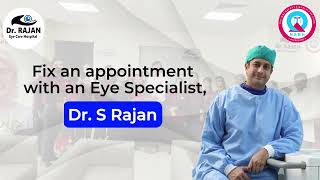 Dr. Rajan Eye Care Hospital will vanish all your eye problems Dr. Rajan Eye Care Hospital will vanish all your eye problems