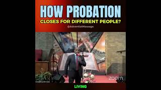 HOW PROBATION CLOSES FOR DIFFERENT PEOPLE? BY PR RANDY SKEETE