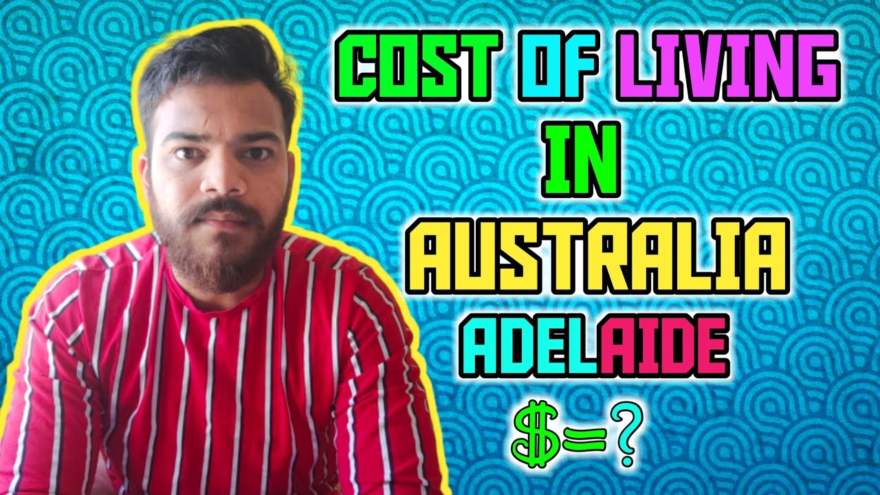 Cost of living in Australia (Adelaide) YouTube