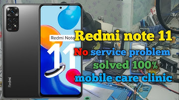 redmi note 11 no service | Redmi note 11 network problem solved  | mi note 11 no network issue