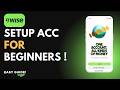 How to Set Up Wise Account for Beginners 2026 !