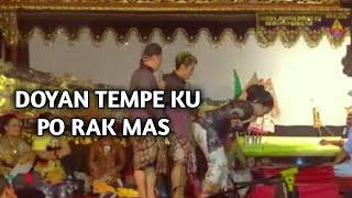 Cak yudho doyan tempe ku po rak ...