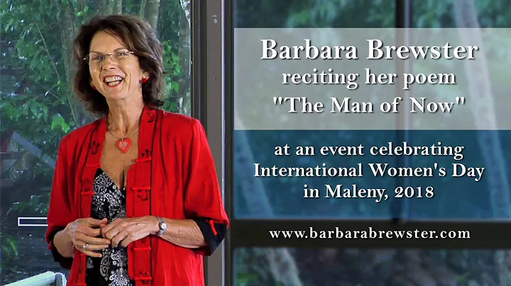 Barbara Brewster - The Man of Now - Poem for Inter...