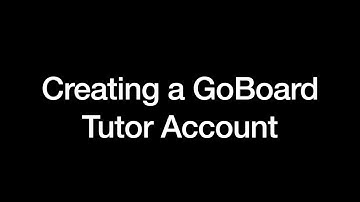 Creating a GoBoard Tutor Account