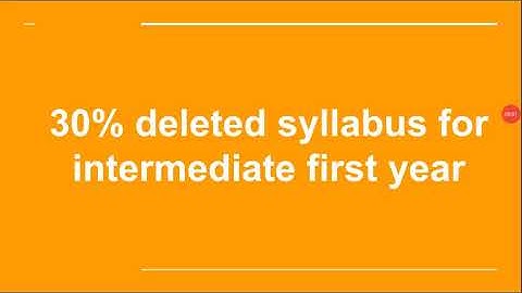 Intermediate  First Year 30% deleted  syllabus (2020- 2021) with English explanation