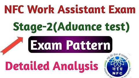 NFC Work Assistant Stage 2 Exam Pattern ! NFC Work Assistant Advance test Syllabus/Exam Pattern 👍