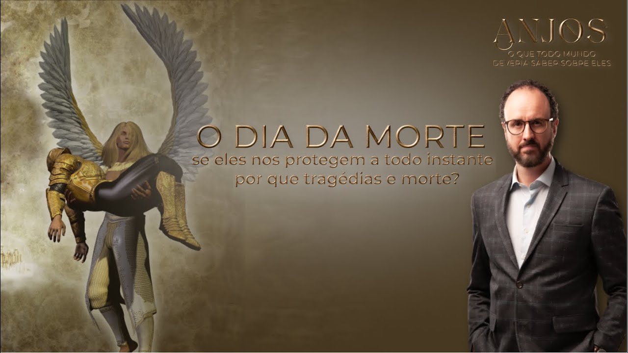 O DIA DA MORTE - Anjos (5/5) | Pr. André Flores - 13.08.22