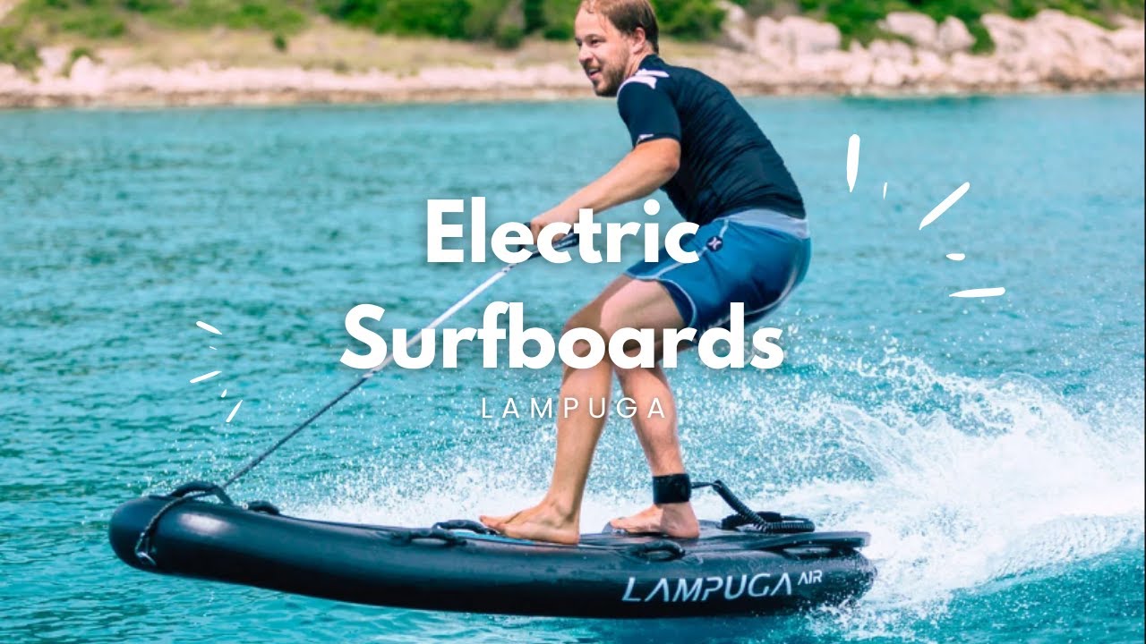 Lampuga Electric Surfboards YouTube